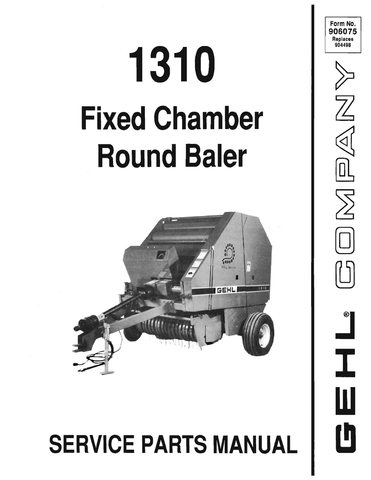 1310 - Gehl Fixed Chamber Round Baler Service Parts Manual - Manual labs