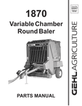 1870 - Gehl Variable Chamber Round Baler Parts Manual - Manual labs