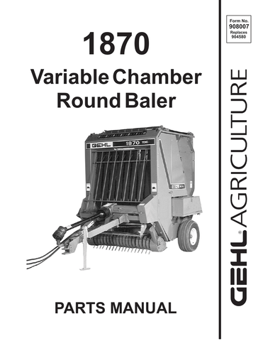 1870 - Gehl Variable Chamber Round Baler Parts Manual - Manual labs