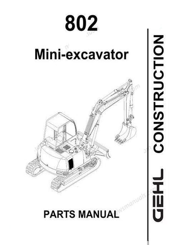 802 - Gehl Compact Excavator Parts Manual PDF Download (918043) - Manual labs