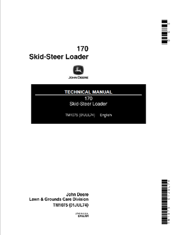 John Deere 170 Skid Steer Loader Technical Service Repair Manual TM1075 - Manual labs