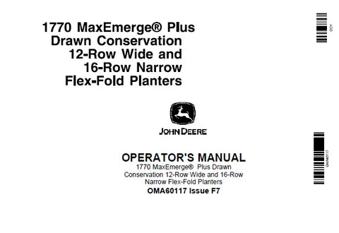 John Deere 1770 MaxEmerge Plus Drawn Conservation 12-Row Wide and 16-Row Narrow Flex-Fold Planters Operator’s Manual OMA60117 Download PDF - Manual labs