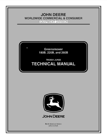 John Deere 180B, 220B, 260B Greens mower Technical Service Repair Manual TM2004 - Manual labs