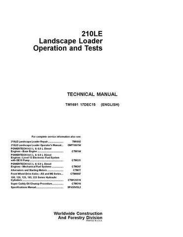 John Deere 210LE Landscape Loader Operation, Maintenance & Diagnostic Test Service Manual TM1691 - Manual labs