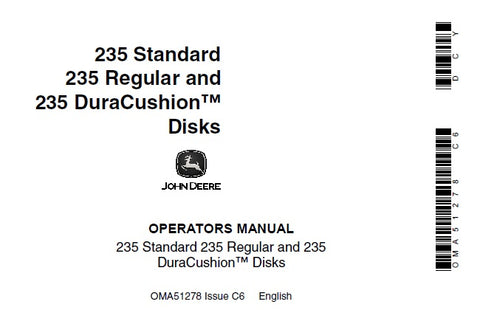 John Deere 235 Standard , 235 Regular and 235 DuraCushion Disks Operator’s Manual OMA51278 Download PDF - Manual labs