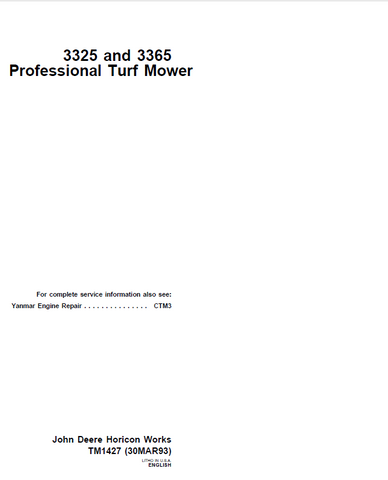 John Deere 3325, 3365 Professional Turf Mower Technical Service Repair Manual TM1427 - Manual labs