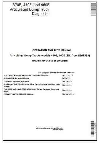 John Deere 370E, 410E, 460E Articulated Dump Truck Operation, Maintenance & Diagnostic Test TM13380X19 - Manual labs