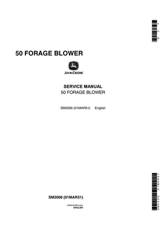 John Deere 50 Forage Blower Technical Service Repair Manual SM2006 - Manual labs