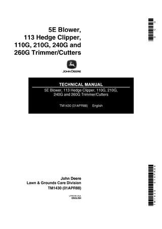 John Deere 5E Blower, 113 Hedge Clipper, 110G, 210G, 240G, 260G Trimmer, Cutters Technical Service Repair Manual TM1430 - Manual labs