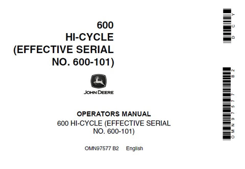 John Deere 600 HI-Cycle (Effective SN 600-101) Operator’s Manual OMN97577 Download PDF - Manual labs