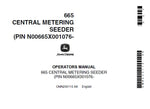 John Deere 665 CENTRAL METERING SEEDER (PIN N00665X001076- ) Operator’s Manual OMN200115 Download PDF - Manual labs