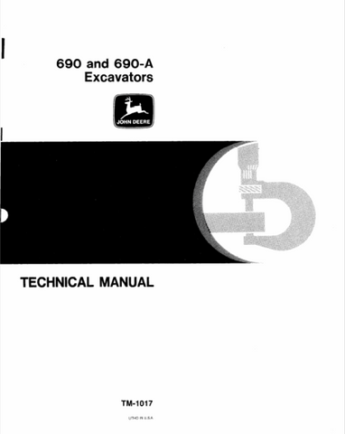 John Deere 690, 690-A Excavator Technical Service Repair Manual TM1017 - Manual labs