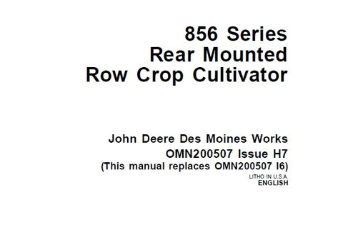 John Deere 856 Series Rear Mounted Row Crop Cultivator Operator’s Manual OMN200507 Download PDF - Manual labs