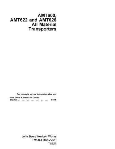 John Deere AMT600, AMT622, AMT626 Material Transporter Technical Service Repair Manual TM1363 - Manual labs