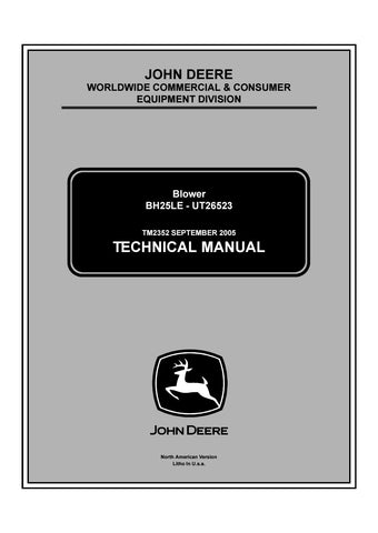 John Deere BH25LE – UT26523 Blower Technical Service Repair Manual TM2352 - Manual labs