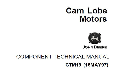 John Deere Cam Lobe Motors Component Technical Service Repair Manual CTM19 - Manual labs