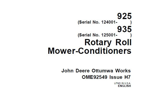 John Deere 925 (SN 124001- ) , 935 (SN 125001- ) Rotary Roll Mower-Conditioners Operator’s Manual OMM164565 Download PDF - Manual labs