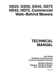 John Deere GS25, GS30, GS45, GS75, HD45, HD75 Commercial Walk-Behind Mowers Technical Manual TM1598 - Manual labs