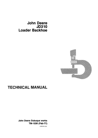 John Deere JD310 Loader Backhoe Technical Service Repair Manual TM1036 - Manual labs