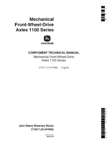 John Deere Mechanical Front-Wheel-Drive Axles 1100 Series Component Technical Service Repair Manual CTM17 - Manual labs