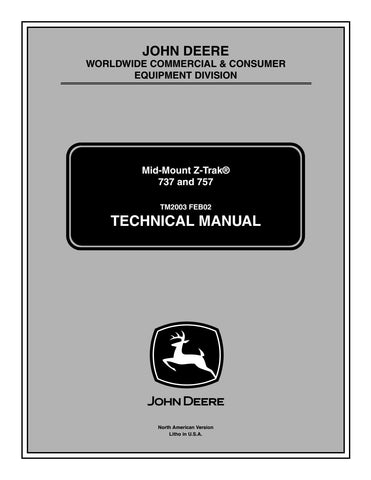 John Deere Mid-Mount Z-trak 737, 757 Technical Service Repair Manual tm2003 - Manual labs