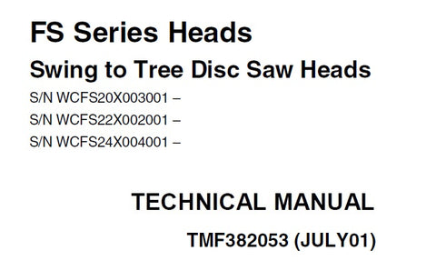 John Deere Timberjack FS Series Heads Swing to Tree Disc Saw Heads Workshop Technical Service Repair Manual TMF382053 - Manual labs