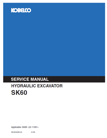 Kobelco SK60 Hydraulic Crawler Excavator Service Repair Manual LE-11001 and UPManual labs