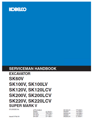 Kobelco SK60V SK100V SK120V SK120LCV SK200V SK200LCV SK220V SK220LCV Super Mark 4 EXCAVATOR Shop Service Repair Manual (2020) DOWNLOAD PDF - Manual labs