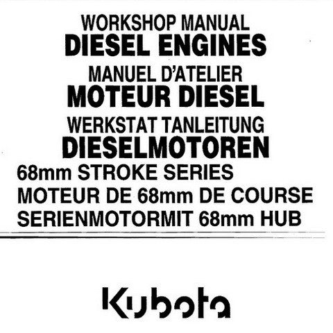 Kubota 68mm Stroke Series Diesel Engine Workshop Repair Service Manual - Manual labs