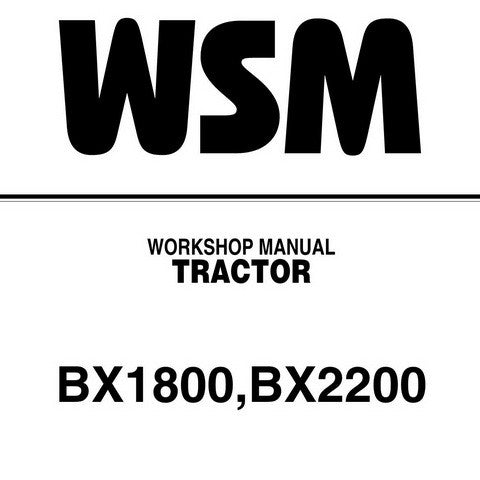 Kubota BX1800, BX2200 Tractor Workshop Service Repair Manual - Manual labs