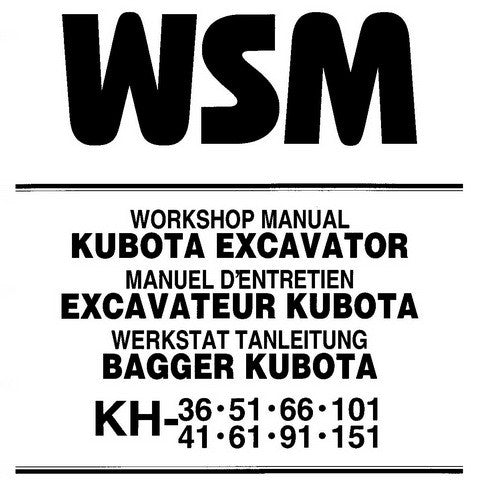 Kubota KH-36, KH-41, KH-51, KH-61, KH-66, KH-91, KH-101, KH-151 Excavator Workshop Service Repair Manual - Manual labs