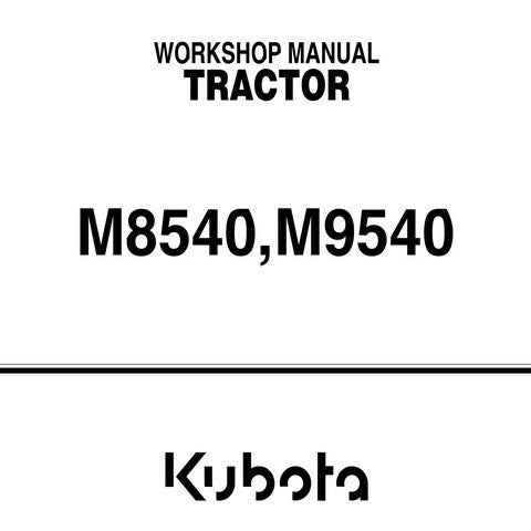 Kubota M8540, M9540 Tractor Workshop Repair Service Manual - Manual labs