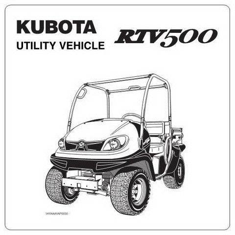 Kubota RTV500 Utility Vehicle Operator's Manual - Manual labs