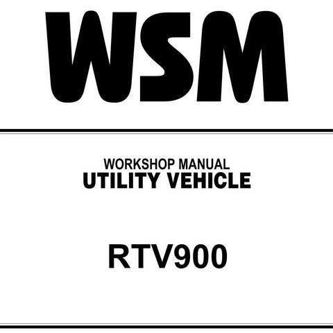 Kubota RTV900 Utility Vehicle Workshop Service Repair Manual - Manual labs