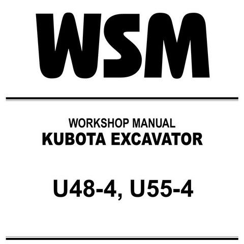 Kubota U48-4, U55-4 Excavator Workshop Service Repair Manual - Manual labs