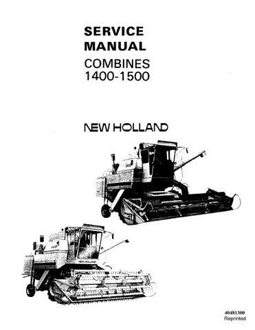 New Holland 1400, 1500 Combine Service Repair Manual 40481300 - Manual labs