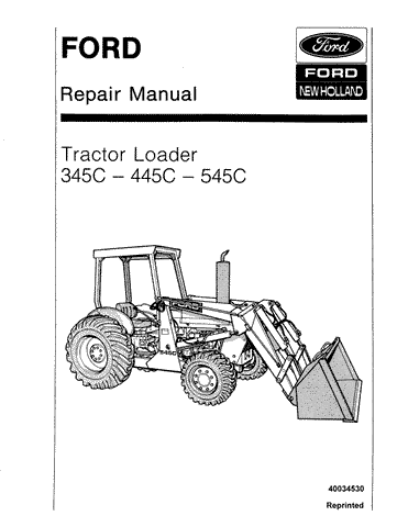 New Holland 345C, 445C, 545C Tractor Service Repair Manual 40034530 - Manual labs