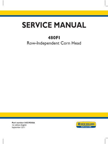 New Holland 480FI Row Independent Corn Head Service Repair Manual 84539588A - Manual labs