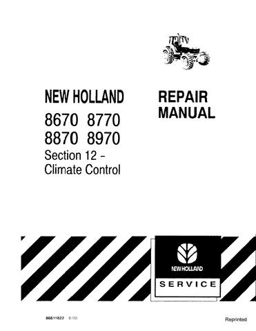 New Holland 8670 8770 8870 8970 Sec 12 Climate Control Service Repair Manual 86611822 - Manual labs