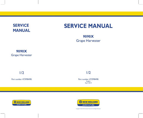 New Holland 9090X Grape Harvester Service Repair Manual 47399849B - Manual labs