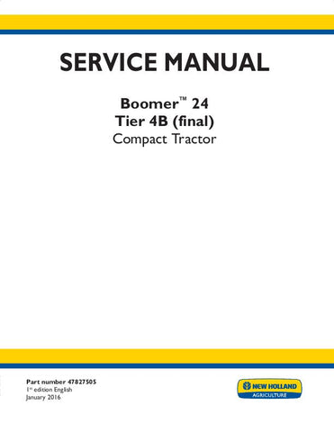 New Holland Boomer 24 Tier 4B (final) Tractor Tractor Service Repair Manual 47827505 - Manual labs