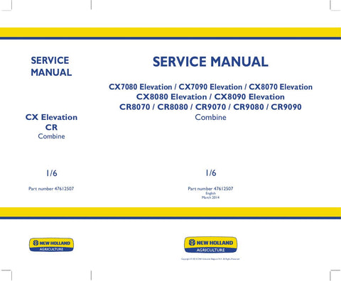 New Holland CX7080 Elevation, CX7090 Elevation, CX8070 Elevation, CX8080 Elevation, CX8090 Elevation, CR8070, CR Service Repair Manual 47612507 - Manual labs