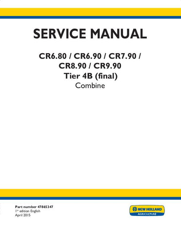 New Holland Complete - CR6.80, CR6.90, CR7.90, CR8.90, CR9.90 T4B (final) Combine Service Repair Manual 47865347 - Manual labs
