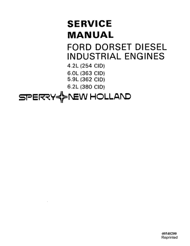 New Holland Ford Dorset Diesel Ind Eng Svc 4.2,6.0,5.9,6.2 Tractor Engine Service Repair Manual 40540200 - Manual labs