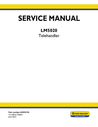 New Holland LM5020 Telescopic Handler Service Repair Manual 84559130 - Manual labs