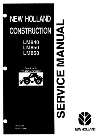 New Holland LM840, LM850, LM860 Telehandler Service Repair Manual 86729094 - Manual labs