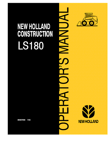 Download PDF For New Holland LS180 applicable up to the pin (LMU005250 S/N 195000....195135) Skid Steer Loader Operator`s Manual Part number (86587058)