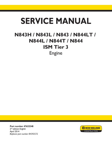New Holland N843H, N844 ISM Tier 3 ENGINES Service Repair Manual 47632248 - Manual labs