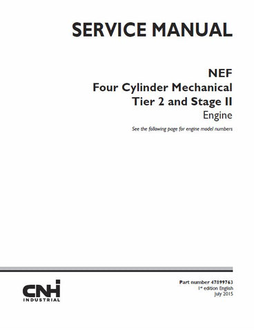 New Holland NEF Four Cylinder Mechanical Tier 2 and Stage II Engine Service Repair Manual 47899763 - Manual labs