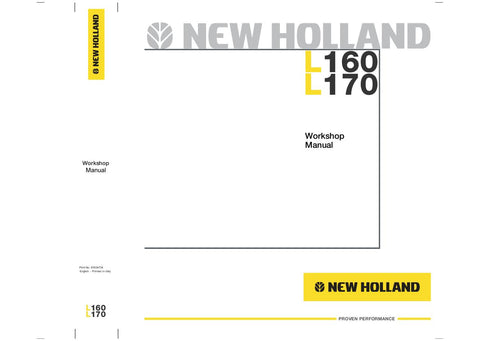 New Holland L160, L170 Skid Steer Loader Workshop Service Repair Manual 87634734 - Manual labs